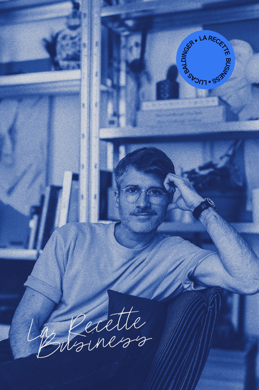 Lucas Baldinger La Recette Business